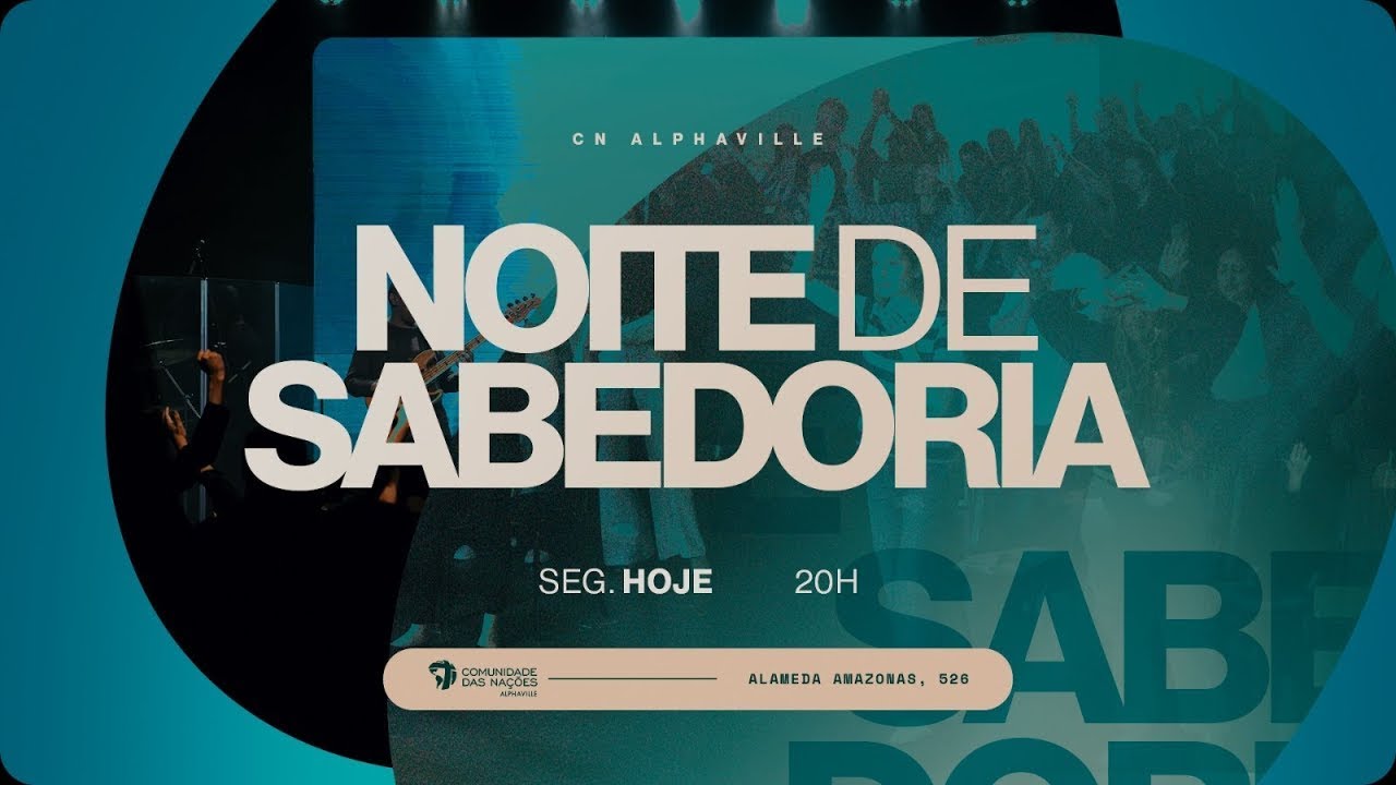 🔵NOITE DE SABEDORIA  - CN ALPHAVILLE (23/02)🔵