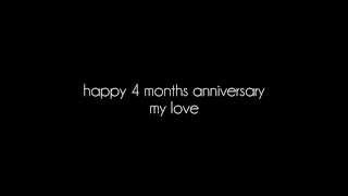 For My Boyfriend - Our 4 Months Anniversary (Jordin Sparks - Worth The Wait)