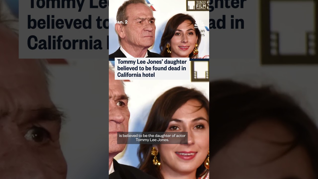 Tommy Lee Jones’ daughter found dead in California hotel Tommy Lee Jones’ daughter found dead in California hotel