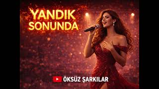 Yandik Sonunda - Aşkin Yaktiklari Ni̇ce Aşiklara..