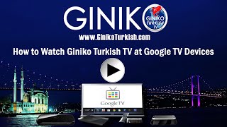 How to Watch Giniko Turkish TV at Google TV Devices screenshot 1