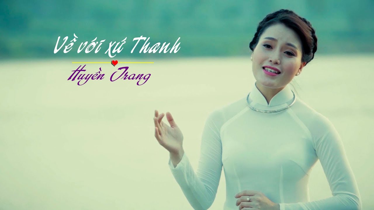 ve thanh hoa New Update Về với xứ Thanh | Huyền Trang