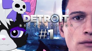 Kandy Plays Detroit: Become Human #1