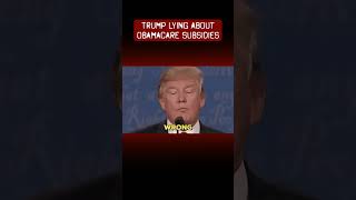 Trump Lying about Obamacare Subsidies