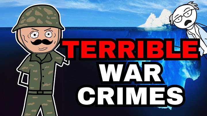 The Disturbing War Crimes Iceberg Explained