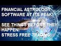 FINANCIAL ASTROLOGY SOFTWARE FOR TRADERS! EASY &amp; PRACTICAL TO USE &amp; DEADLY ACCURATE FOR OUR STYLE!