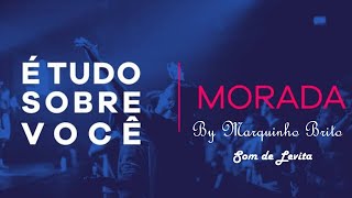 É TUDO SOBRE VOCÊ - MORADA - FUNDO MUSICAL