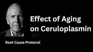 Effect of Age on Ceruloplasmin