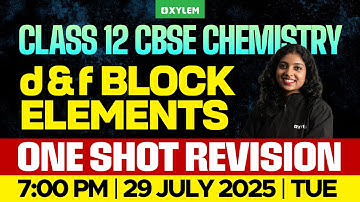 Class 12 CBSE Chemistry | d & f Block Elements | Xylem 12 CBSE