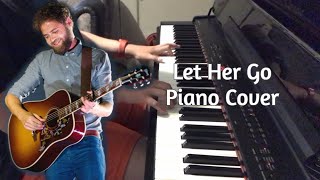 Piano Cover: Let Her Go - Passenger