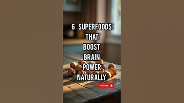 6 Superfoods that boost brain power naturally #shorts #healthtrends #mentalhealth #brainhealth