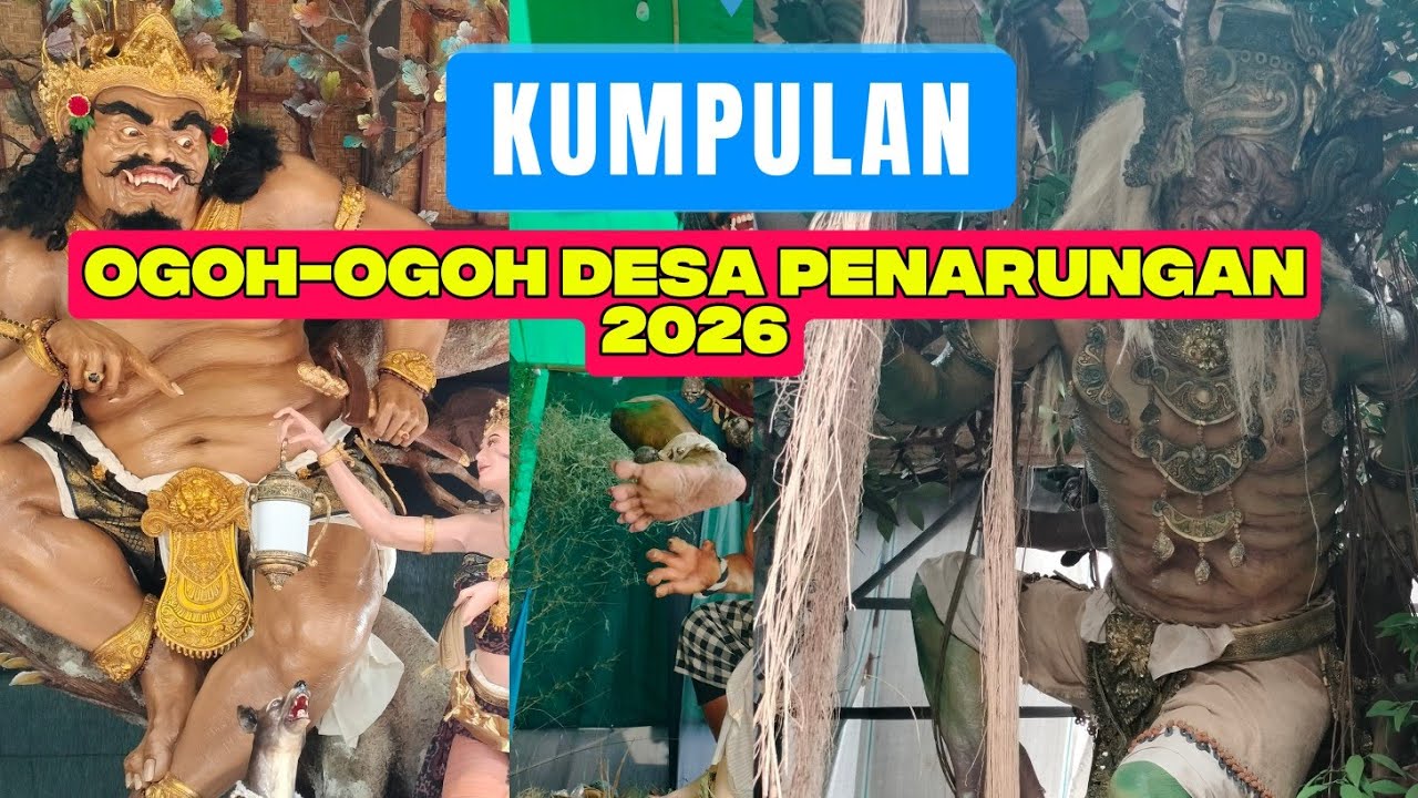 Kumpulan Ogoh-Ogoh Desa Penarungan 2026