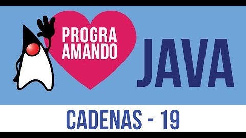 19 Curso Programación JAVA Ejercicios cadenas - String exercises