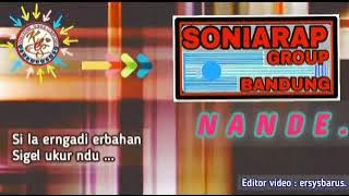 NANDE. [Soniarap group Bandung]