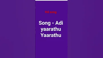 Adi Yaarathu Yaarathu Ange 