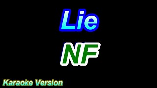 Lie - NF [Karaoke Version]