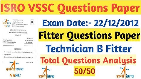 ISRO VSSC Technician B Fitter Previous Yaer Questions Paper Solusion 22/12/2012