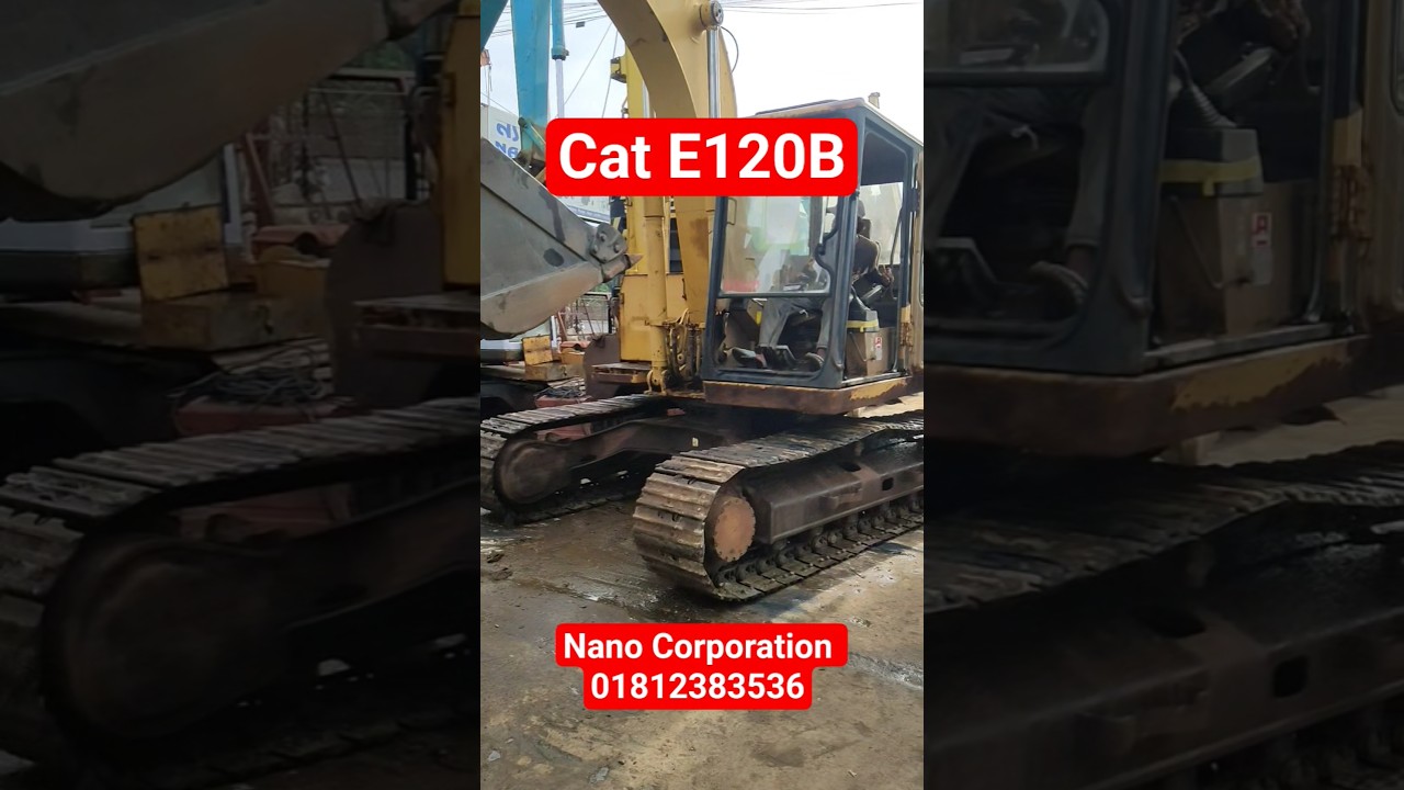Cat E120B japanese Recondion excavator Nano Corporation Chittagong 