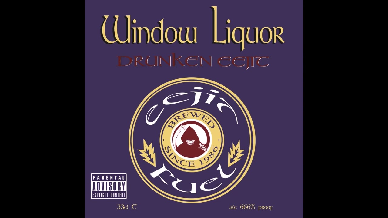 Drunken Eejit -Window Liquor EP (Hardcore Hip Hop 2011)