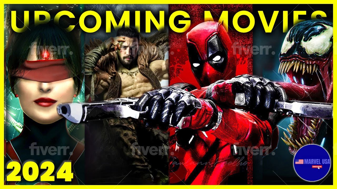 Upcoming Marvel Movies 2024 | Superhero Movies | MarvelUSA