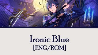 【ES!】Ironic Blue | Izumi Sena solo【ENG/ROM】