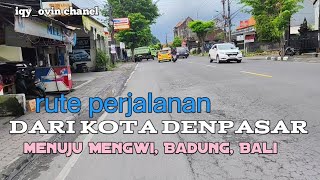 VLOG PERJALANAN DARI KOTA DENPASAR, DAN LANGSUNG MENUJU  MENGWI, BALI  @Nuansa_Budaya_Tradisi_Bali