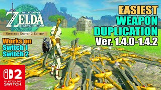 The EASIEST Weapon Duplication Glitch for Versions 1.4.0-1.4.1 | Zelda TotK Switch 2 Edition