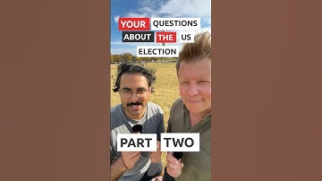 Your questions about the US election answered: Part Two