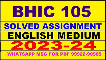 bhic 105 solved assignment 2023-24 | bhic 105 solved assignment in english 2024 | bhic 105 2024