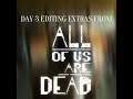 Dia 3 editando figurantes de All of Us Are Dead / ??? edit /