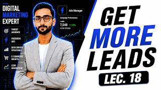 Facebook Lead Generation Ads Tutorial 2026 | Get More Leads Fast | Lec.18