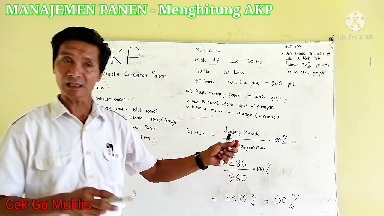 MANAJEMEN PANEN - MENGHITUNG AKP