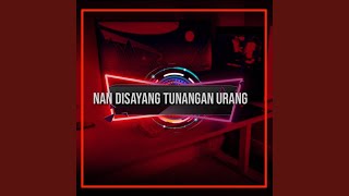 Nan Disayang Tunangan Urang