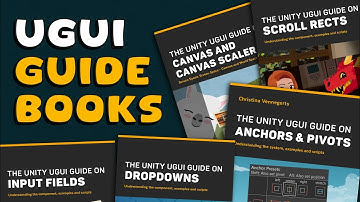 My Unity UI tutorials are now also eBooks! (Canvas, Anchors, Input Field, Dropdown, Scroll Rect)