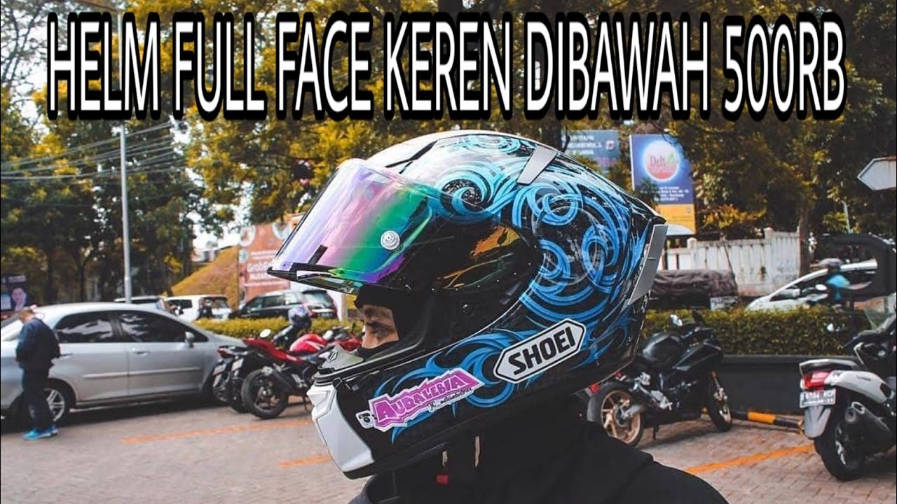 WOW! Ini dia 7 Helm full face keren dibawah 500rb