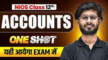 NIOS Class 12th Accounts Most Important Questions with Solutions | Pass 100% | NO Fail