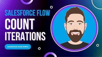 How to Count Salesforce Flow Loop Iterations