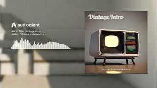No Copyright Vintage Intro Music