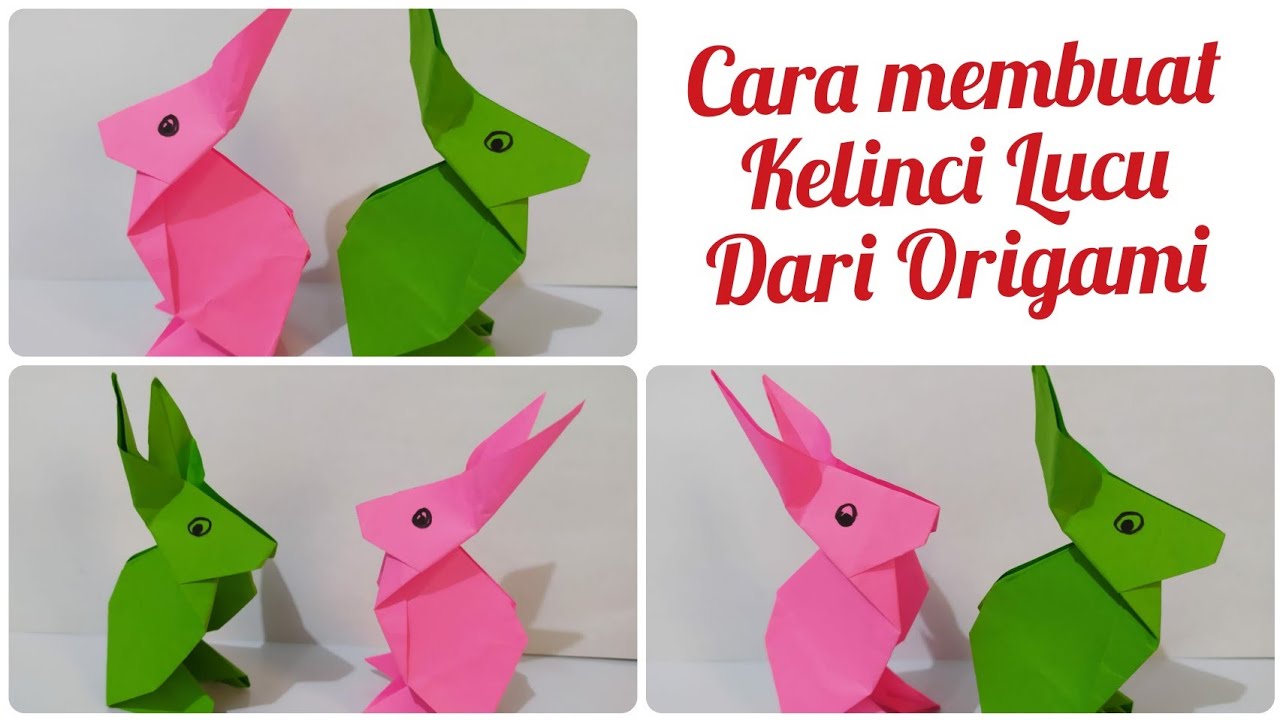 Cara membuat Kelinci Lucu dari kertas origami YouTube