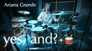 Ariana Grande - yes, and? | drum cover