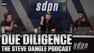 Due Diligence | The Steve Dangle Podcast