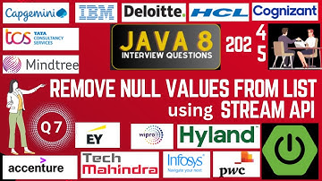 Java 8 Stream API Interview Questions: Remove Null Values from a List Using Stream API in Java 8