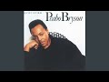 If You Love Me (Let Me Know) - Peabo Bryson