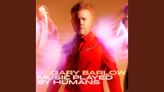 Video thumbnail of "Gary Barlow - I Didn't See That Coming"