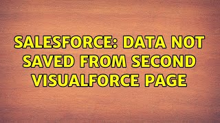 Salesforce: Data not saved from second visualforce page
