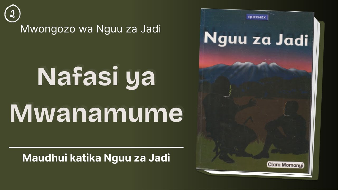 Nafasi ya mwanamume- Maudhui Katika Nguu Za Jadi