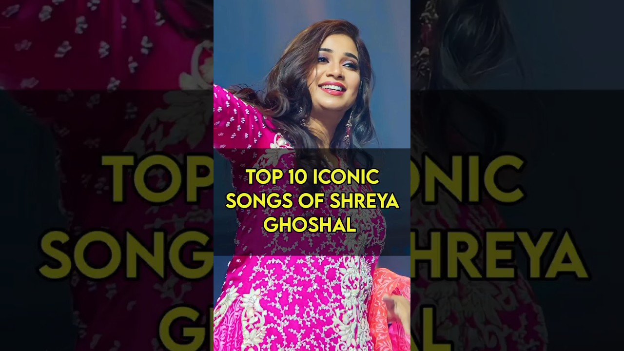 Top 10 Iconic Songs Of Shreya Ghoshal || @Emosical #shorts #shortfeed #shreyaghoshal