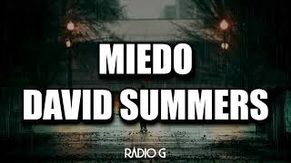 Watch David Summers Miedo video