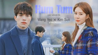Wang Yeo × Kim sun Hum Tum Sad version #Goblin | KoreanMix