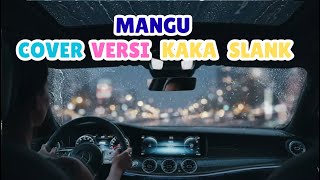 Download Lagu KAKA SLANK (AI ) - MANGU [VIRAL ON TIKTOK] MP3